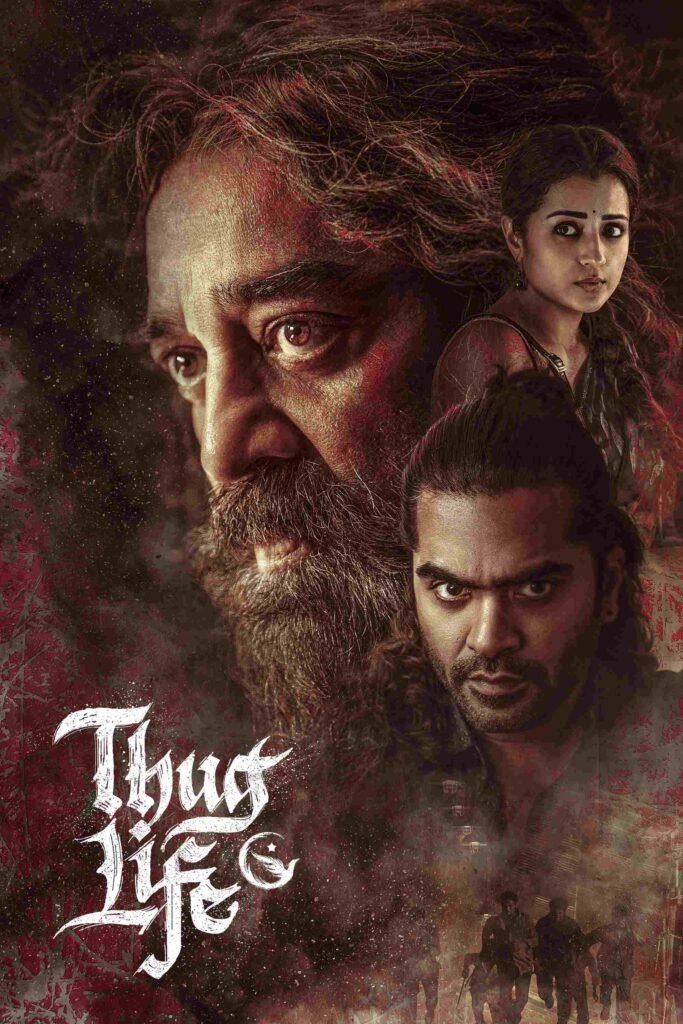 Free Thug Life (2025) Dual Audio [Hindi & Tamil] Full Movie HD ESub