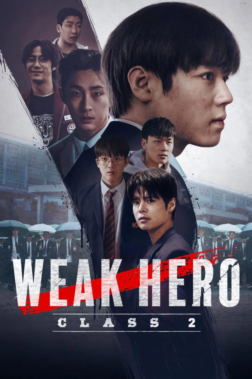 Free Weak Hero S2 (2025) Multi Audio [Hindi – English – Korean] Completed Web Series HD ESub