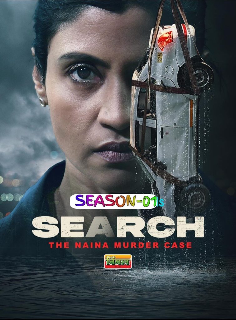 Free Search – The Naina Murder Case S01 (2025) Hindi Completed Web Series HEVC ESub